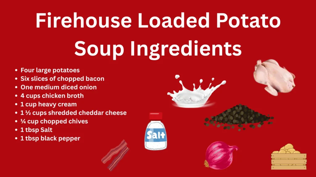 Firehouse Loaded Potato Soup Ingredients