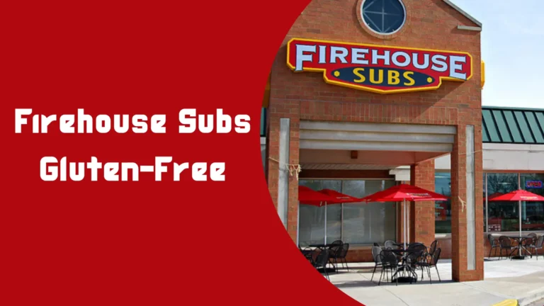 Firehouse Subs Gluten-Free