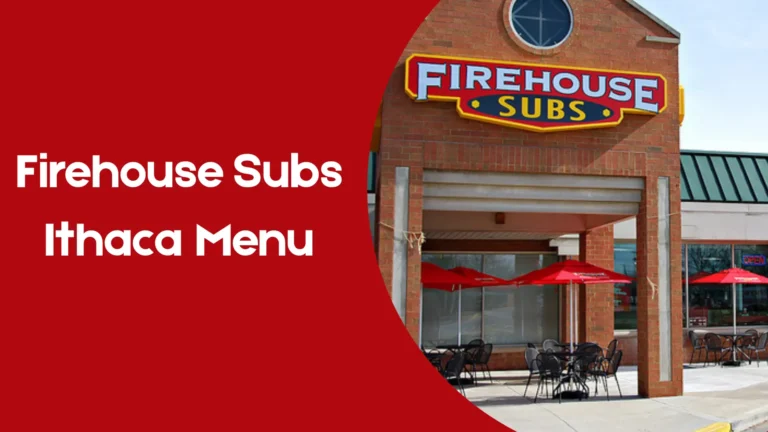Firehouse Subs Ithaca Menu