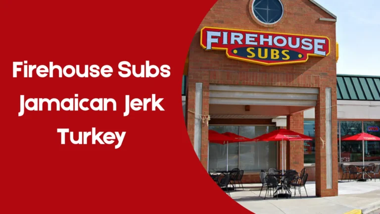 Firehouse Subs Jamaican Jerk Turkey