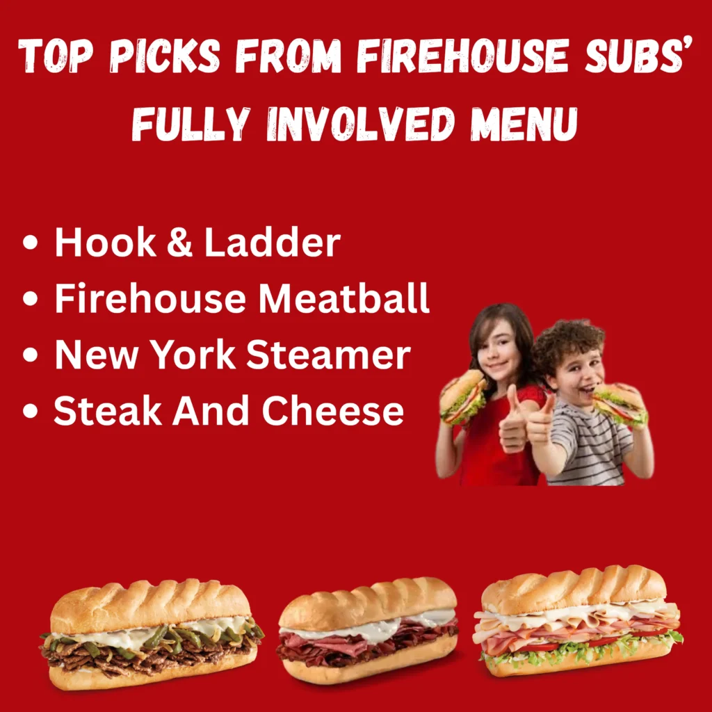 Top Picks from Firehouse Subs’ Fully Involved Menu