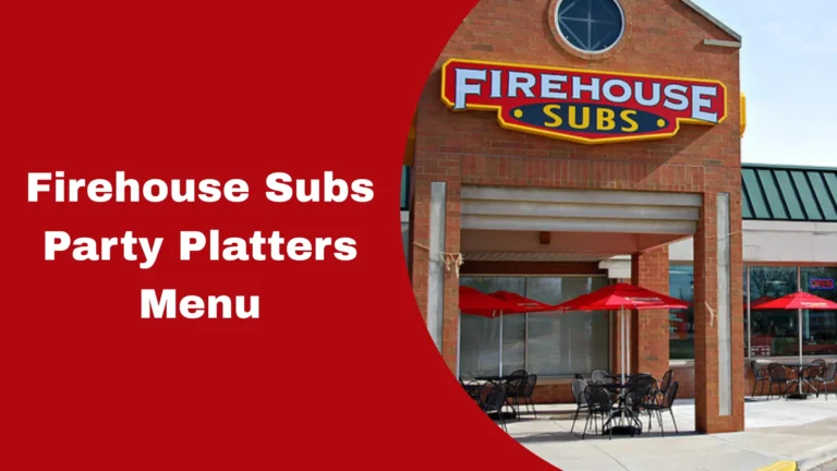 Firehouse Subs Party Platters Menu