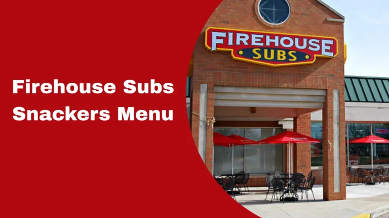 Firehouse Subs Snackers Menu