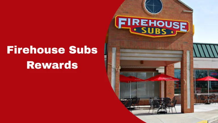 Firehouse Subs Rewards