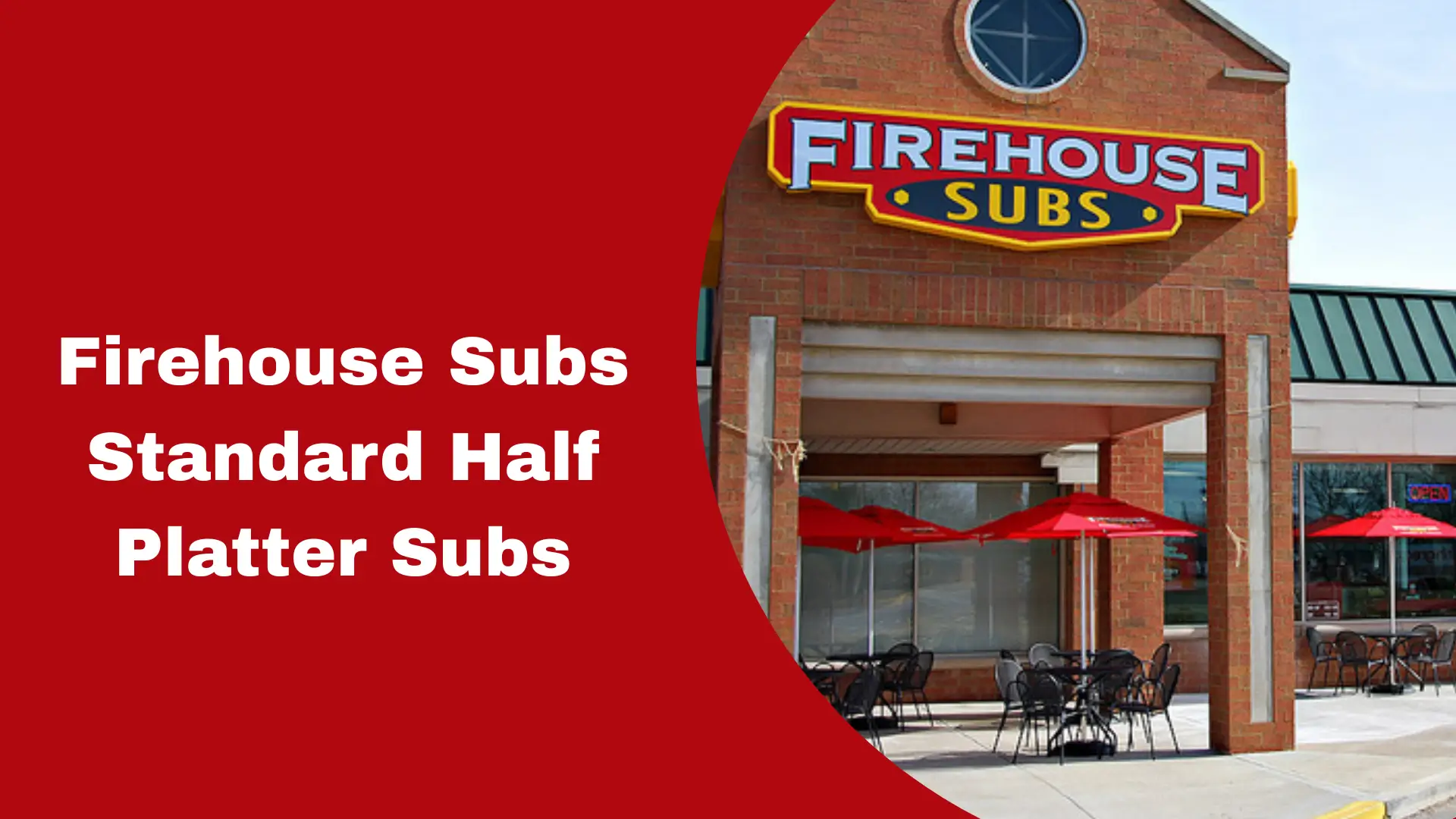Firehouse Subs Standard Half Platter: Price & Menu 2026
